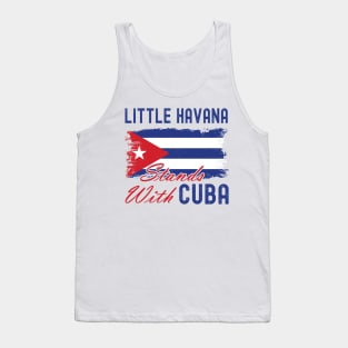 Little Havana Stands With Cuba Tank Top